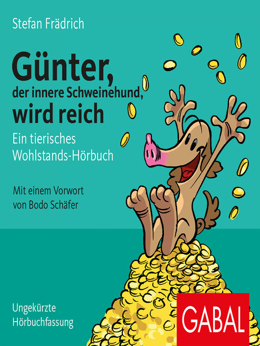 Title details for Günter, der innere Schweinehund, wird reich by Stefan Frädrich - Available